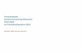 Prestatiekader Sociale Huisvesting Maassluis 2016-2020...Totstandkoming van de jaarlijkse prestatieafspraken vindt plaats conform de procedure genoemd in de Handreiking Prestatieafspraken