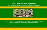 e-book “De Tien Hondenrassen Met De Minste Aandoeningen” · Met kinderen en andere honden kunnen ze het goed vinden. Mits de hond goed gesocialiseerd, wordt, zal de omgang met