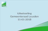 Uitwisseling Gemeenteraad Leusden 11-01-2018 · Begin 2015 is Leusden een vernieuwend contract aangegaan met Sight Landscaping waarin de aannemer de opdracht en de vrijheid heeft