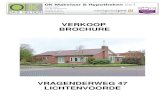 VERKOOP BROCHUREvastgoedlocatiescout.nl/brochures/brochure-vragenderweg...Is er bij de verkoop sprake van een omzetbelastingheffing? (bijv. omdat het voormalig bedrijfsonroerend goed