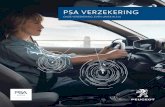 PSA VERZEKERING · 2020. 10. 5. · Je bent van plan binnenkort een nieuwe Peugeot of Peugeot Occasie te kopen. Een weloverwogen beslissing. Na het kiezen van het model, de opties