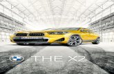 THE X2 · 2020. 10. 1. · DE BMW X2. Voor meer informatie over de BMW X2 kunt u ons uiteraard ook bezoeken op onze internetsite raadpleeg uw BMW dealer, hij is u graag van dienst