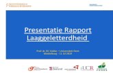 Presentatie Rapport Laaggeletterdheid - ZB...Presentatie Rapport Laaggeletterdheid Prof. dr. M. Valcke –Universiteit Gent Middelburg - 11 10 2019 VAKGROEP ONDERWIJSKUNDE Structuur