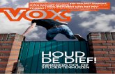 KLEM - Vox magazinealleen boven de 180 als we een deadline naderen. Anne Dohmen Hoofdredacteur a.i. Vox Nr. 13 04/2011 INHoUd P. 10 P. 20 P. 24 P. 30 P. 16 3 Vox 13 04/2011 INHOUD