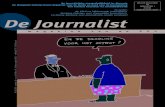 De Journalist · 2016. 10. 25. · De dreigende botsing tussen Regulator voor de Media en Raad voor de Journalistiek GvA ontslaat freelancer na zwembadbericht En verder: de RSVZ en