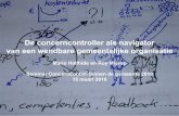 De concerncontroller als navigator van een wendbare ...static.kmvg.nl/Media/Concerncontrol_2018/Presenta...De toegevoegde waarde van concerncontrol ligt vooral in het aantoonbaar maken