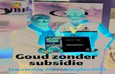 Goud zonder subsidienbf.bowlen.nl/Portals/11/nbf/bondsvergadering... · Laura Stuik - online marketing (Sportcluster) Missie De Nederlandse Bowling Federatie (NBF) stelt zich ten