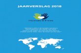 JAARVERSLAG 2018 - Hands & Feet · 2019. 1. 3. · Een ‘30daysProject’ is een relakleinschatief lig project (circa € 1.500) waarvoor Stichting Hands & Feet gedurende een maand