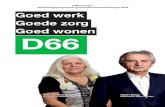 D66 Leusden Goed werk Goede zorg Goed wonen D66 2018. 3. 5.¢  Ook heb ik mij als wethouder ingezet voor