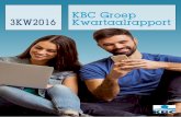 KBC Groep I Kwartaalrapport 3KW2016 I p · 2020. 9. 19. · KBC Groep I Kwartaalrapport – 3KW2016 I p.5 Samenvatting: sterke winst voor het derde kwartaal van 629 miljoen euro In