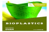 BIOPLASTICS - OVAM...In feite is bioplastic geen type plastic, maar een verzamelnaam voor plastics die onderling sterk verschillen. De ‘bio’ in bioplastics verwijst naar twee verschillende