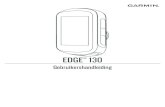 Gebruikershandleiding EDGE 130 - Garmin...Het toestel opladen LET OP U voorkomt corrosie door de USB-poort, de beschermkap en de omringende delen grondig af te drogen voordat u het