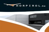 Voorstelling Bedrijf - Horpirol · 2017. 4. 12. · deuren op uw appartement of waar reeds een rolluik geplaatst is. Ze zijn verkrijgbaar in standaard wit of cremewit en mits supplement