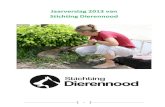 Jaarverslag 2013 van Stichting Dierennood - ANBI.nl e… · Het boekjaar 2013 is een zeer goed jaar gebleken voor onze stichting. De totale inkomsten bedroegen € 64.079 en dat is