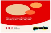 De communicatiemix tijdens en na Corona...2020/05/18  · Content marketing en public relations die tijdens de crisis meer werden ingezet blijven ook na corona belangrijk maar komen