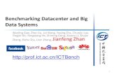 Benchmarking Datacenter and Big Data ... Big Data Benchmarking Workshop Acknowledgements This work is