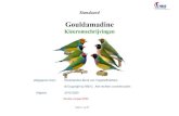 Gouldamadine - NBVV · De Keurmeestervereniging Tropische vogels en Parkieten dankt langs deze weg de TC-SNGN dan ook voor haar inbreng en medewerking. Utrecht, voorjaar 2017. De