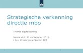 Welkom op de website van saMBO-ICT - Strategische ...2019/09/18  · Opdracht: Bewustwordingscampagne waarde ICT & data gedreven onderwijs Subsidie: Stimuleren van Practoraten leren