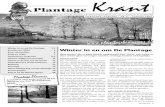 Plantage Krantplantagebewoners.weebly.com/uploads/4/5/5/6/45564043/... · 2018. 8. 29. · 2 Plantage Krant j Anu ri 2009 Terwijl een groot deel van de Nederlan - ders zich ergens