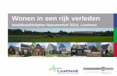 Wonen in een rijk verleden - Laarbeek · 2017. 3. 1. · ruimte bevorderen en de sfeer en kwaliteit van het plangebied positief beïnvloeden. De beschrijving van de beeldkwaliteit
