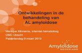 Ontwikkelingen in de behandeling van AL amyloïdose · • Alleen na volledige en goede voorlichting – Patienten informatie op papier – Tekenen van “geinformeerde toestemming”