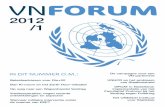 VNForum 2012-1 · 4/6/2012  · VNForum verschijnt 4 maal per jaar. Kopij dient ingezon - den te worden minimaal veertien dagen voor de deadline, d.w.z. vóór 1 maart, 1 juni, 1