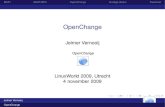 Jelmer Vernooij - Sambajelmer/openchange-linuxworld2009.pdf · 2009. 11. 5. · MAPI Messaging API I Ontworpen voor “MS Mail” in 1987 I Oorspronkelijk alleen voor e-mail I Later
