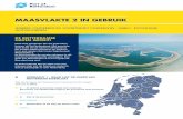 MAASVLAKTE 2 IN GEBRUIK - FutureLand · 2019. 4. 30. · Letter B Een nieuw stuk haven kon het beste aan de bestaande haven gelegd worden, in zee. Landinwaarts langs het water is