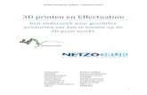 3D printen en Effectuation - Universiteit Twenteessay.utwente.nl/65566/1/Veldhuis_BA_MB.pdf · 3D printen Tegenwoordig is het onderwerp 3D printen niet meer weg te denken uit de media.