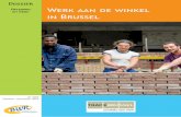 Dossier Opleiding en werk Werk aan de winkel in Brusseltracebrussel.be/sites/files/content/documents/... · 2017. 12. 17. · werkzoekenden die te weinig inspannin-gen doen om een