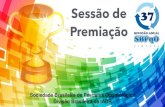 Sessão de PremiaçãoFelix da Silva, Aline de Almeida Neves, Marcelo De Castro Costa. Menção Honrosa: PN0774 - Avaliação da força friccional e rugosidade superﬁcial com o uso