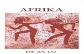 De AS verschijnt in vier afleveringen per jaar en is een uitgave van · 2013. 12. 11. · De krant is er om 'Afrikanisme', een va-riant op Saids 'oriëntalisme', uit te ven-ten: met