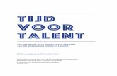 Tijd voor Talent Maaike van Agteren en Marit van der Meer (1) · invloed te hebben op de talentontwikkeling van jongeren (Rijksmuseum, 2018). De invulling van het traineeship is in