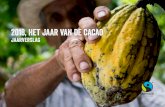 2018, het jaar van de cacao - Fairtrade Belgium€¦ · 3 Voorwoord Vanaf begin 2018 staat cacao hoog op de agenda. Dat was een logische beslissing in onze ogen: de situatie van cacaoproducenten,