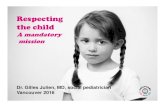 Respecting the child - Janusz Korczak · 2016. 12. 1. · EisenbergD. (2002). À l’aube d’une médecine intégrée, Congrès international sur la science du touché, Montréal,