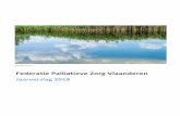 Federatie Palliatieve Zorg Vlaanderen€¦ · Samenwerkingsproject met socio-culturele organisaties: OKRA, KWB en FedOS Aanname PICT in regelgeving Jaarverslag Federatie Palliatieve