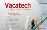 Vacatech - Engineeringnetatwork.engineeringnet.eu/images/Mediakit_Jobs_Vacatech... · 2013. 1. 30. · F A O J O A P A 2013 Vacatech Jobboard PROFIEL Actief + passief werkzoekenden