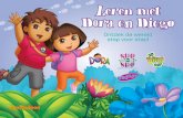 Leren met Dora en Diego - Podium voor Onderwijs · aan bij de bekende kinderprogramma’s Dora en Diego. Dit boekje ‘Leren met Dora en Diego, Ontdek de wereld ... ligt hierbij op