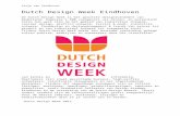 2012ckv.files.wordpress.com  · Web viewDutch Design Week Eindhoven. De Dutch Design Week is het grootste designevenement van Nederland. Ongeveer 1.500 vormgevers uit binnen- en