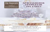 AFHAALOLDER Eindejaar 2014-2015€¦ · FEESTELIJKE AFHAALGERECHTEN Hapjespakketten (prijs per 4 hapjes) 4 Warme hapjes : quiche van rivierkreeftjes / bruscetta geitenkaas en honing
