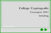 CollegeCryptograﬁe · Cursusopzet 3 college syllabus • theorie..... bestuderen • inleiding • oefeningen • klassiekesystemen..... doen • cryptoanalyse • geschiedenis