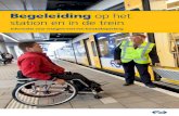 Begeleiding op het station en in de trein - Scootmobielshop · 2016. 2. 18. · het reizen met een hulpmiddel rekening met het volgende: • Er is een maximum aantal plaatsen voor