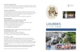 LOURDES - Kerknet LOURDES... · 2017. 2. 2. · In Lourdes mogen we Onze-Lieve-Vrouw speciaal ervaren als ‘Troosteres der bedroefden’ want altijd weer vinden mensen troost bij