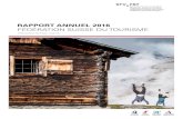 rapport annuel 2016 Fédération suisse du tourisme · Économie touristique 26 ... tique du storytelling). Pour avoir un maximum d’impact, il faut renforcer la coopération, à