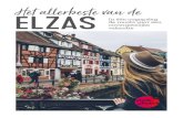 Het allerbeste van de - Alsace Destination Tourisme · ... Visit Alsace - Grafisch ontwerp : Citeasen - Oktober 2019 - Gedrukt op PEFC gecertificeerd papier. INFO Nuttige Ligging