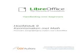 Kennismaken met Math - LibreOffice€¦ · Kennismaken met Math | v. vi | Kennismaken met Math. Inleiding Math is de component van LibreOffice om formules (wiskundige vergelijkingen)