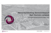 November 17, 2011 Spil Games Campus - Herbestemming vi… · deze perioden zijn op donderdag 15 december 2011 gepresenteerd aan de gemeente Hilversum en terug te vinden in dit document.