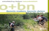 Thema Klimaat - - Het Kennisnetwerk Ontwikkeling en Beheer ... · Noord-Brabant: “De snelle verandering van het klimaat vraagt om een watersysteem dat is ingericht op langere periodes