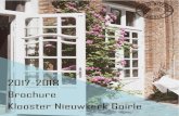 2017-2018 Brochure Klooster Nieuwkerk Goirle€¦ · 2 Welkom! Allereerst zullen wij ons even voorstellen Wij zijn Frans en Anke Naalden, : In 2010 trouwden we zelf in de tuin van