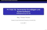 PI.TGS.TS: Technische Grundlagen und Systemsoftware ...homepage.univie.ac.at/thomas.treutner/tgs-vorbesprechung-handout.… · PI.TGS.TS: Technische Grundlagen und Systemsoftware